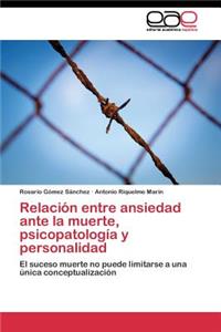 Relación entre ansiedad ante la muerte, psicopatología y personalidad