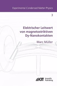 Elektrischer Leitwert von magnetostriktiven Dy-Nanokontakten