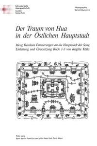 Der Traum von Hua in der Oestlichen Hauptstadt