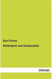 Sittlichkeit und Kriminalität