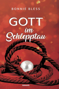 Gott im Schlepptau