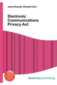 Electronic Communications Privacy ACT