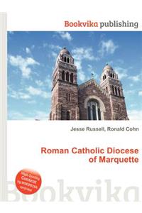 Roman Catholic Diocese of Marquette