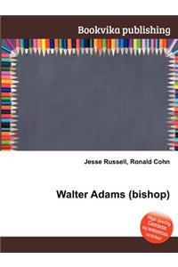 Walter Adams (Bishop)