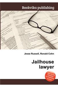 Jailhouse Lawyer