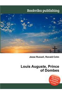 Louis Auguste, Prince of Dombes