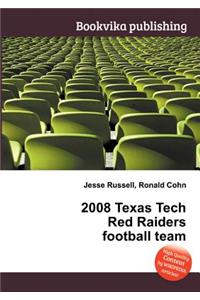 2008 Texas Tech Red Raiders Football Team