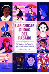 Las Chicas Rudas del Pasado
