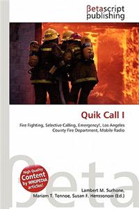 Quik Call I
