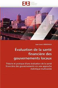 Évaluation de la santé financière des gouvernements locaux