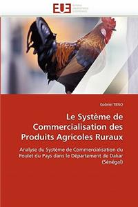 Le Syst�me de Commercialisation Des Produits Agricoles Ruraux