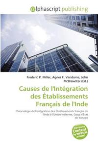 Causes de L'Integration Des Etablissements Francais de L'Inde