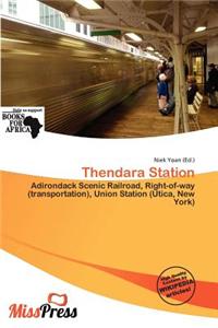Thendara Station