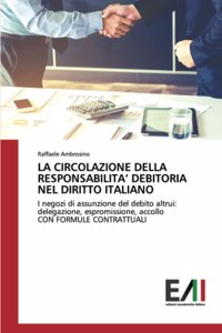 Circolazione Della Responsabilita' Debitoria Nel Diritto Italiano