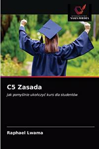 C5 Zasada