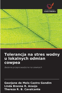 Tolerancja na stres wodny u lokalnych odmian cowpea