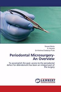 Periodontal Microsurgery- An Overview