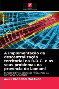 A implementação da descentralização territorial na R.D.C. e os seus problemas na província de Lomami