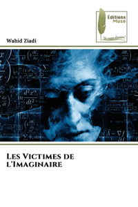 Les Victimes de l'Imaginaire