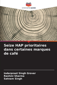 Seize HAP prioritaires dans certaines marques de café