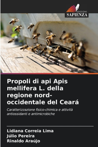Propoli di api Apis mellifera L. della regione nord-occidentale del Ceará