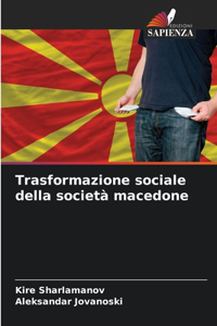 Trasformazione sociale della società macedone