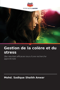 Gestion de la colère et du stress