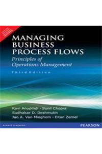 Managing Business Process Flows : Principles of Operations Management