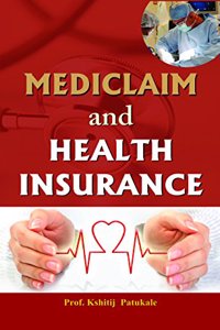 Mediclaim and Health Insurance