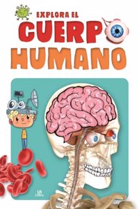 Explora el Cuerpo Humano