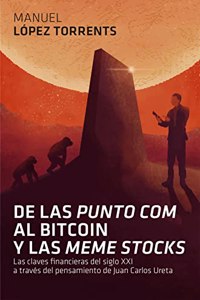 De las 'punto com' al Bitcoin y las 'meme stocks': Las claves financieras del siglo XXI a traves del pensamiento de Juan Carlos Ureta