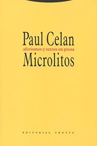 Microlitos: Aforismos y textos en prosa (La Dicha de Enmudecer) (Spanish Edition)