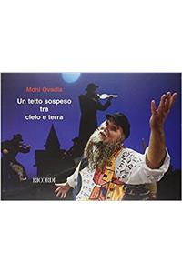 UN TETTO SOSPESO TRA CIELO E TERRA