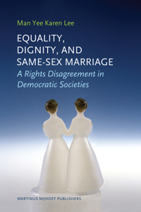 Equality, Dignity, and Same-Sex Marriage