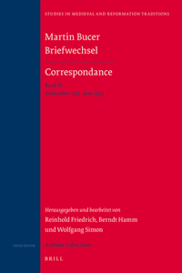 Martin Bucer Briefwechsel/Correspondance: Band IX (September 1532 - Juni 1533)