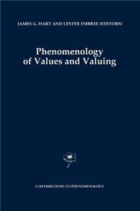 Phenomenology of Values and Valuing