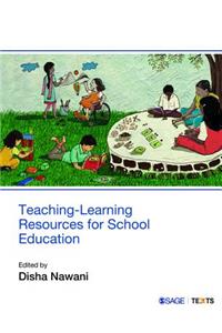 Teaching-Learning Resources for School Education