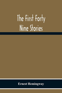 The First Forty Nine Stories