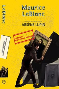 Arsene Lupin Bonus: Arsene Lupin (novelised by Edgar Jepson)