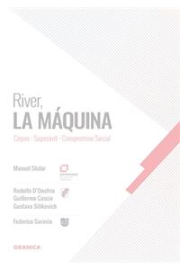 River, La Máquina