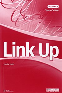 Link Up Beginner: Teacher's Book