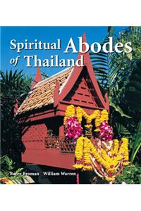 Spiritual Abodes of Thailand