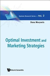 Optimal Investment and Marketing Strategies