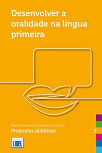 Materiais para o ensino da lingua de heranca: Desenvolver a oralidade na li