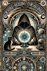 Fortune Telling for Beginners
