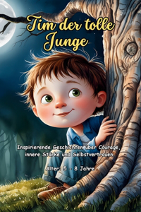 Tim der tolle Junge