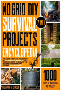 No Grid DIY Survival Projects Encyclopedia