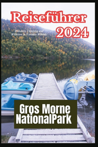 Gros Morne Nationalpark Reiseführer 2024