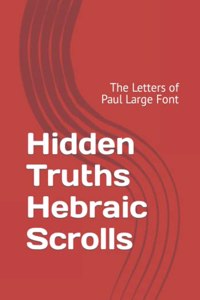 Hidden Truths Hebraic Scrolls