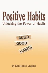 Positive habits